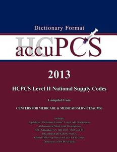 2013 Accupcs HCPCS di Mark E. Lerner edito da Medbooks, Inc.