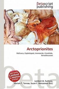 Arctoprionites edito da Betascript Publishing