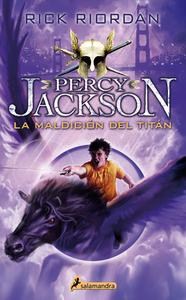 Percy Jackson 03. La Maldicion del Titan di Rick Riordan edito da SALAMANDRA