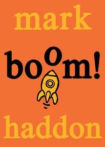 Boom! di Mark Haddon edito da Random House Children\'s Publishers Uk