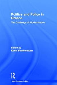 Politics and Policy in Greece edito da Taylor & Francis Ltd