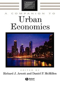 Companion to Urban Economics di Arnott, McMillen edito da John Wiley & Sons