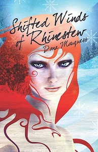 Shifted Winds Of Rhinestew di Dana Marquess edito da America Star Books