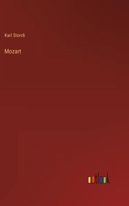 Mozart di Karl Storck edito da Outlook Verlag