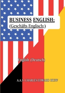 Business English di Charles Huff edito da Books on Demand