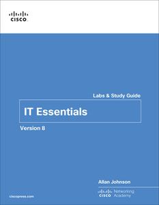 IT Essentials Labs And Study Guide Version 8 di Cisco Networking Academy edito da Pearson Education (US)