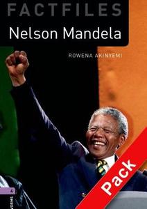 Oxford Bookworms Library Factfiles: Level 4:: Nelson Mandela Audio Cd Pack di Rowena Akinyemi edito da Oxford University Press
