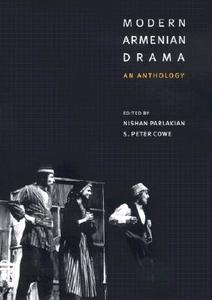 Modern Armenian Drama - An Anthology di Nishan Parlakian edito da Columbia University Press