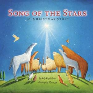 Song Of The Stars di Sally Lloyd-Jones edito da Zondervan