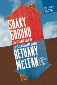 Shaky Ground di Bethany McLean edito da Columbia Global Reports