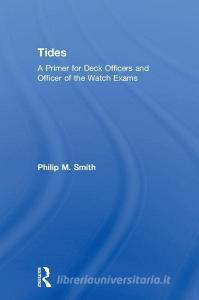 Tides di Philip M. Smith edito da Taylor & Francis Ltd