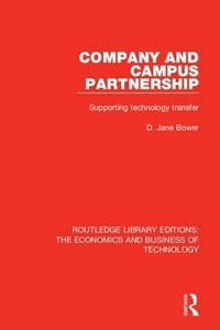 Company And Campus Partnership di D. Jane Bower edito da Taylor & Francis Ltd