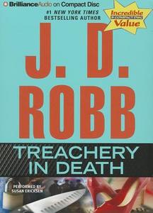 Treachery in Death di J. D. Robb edito da Brilliance Corporation