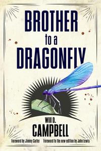 Brother to a Dragonfly di Will D. Campbell edito da UNIV PR OF MISSISSIPPI