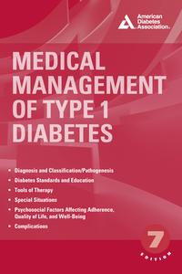 Medical Management of Type 1 Diabetes edito da AMER DIABETES ASSN