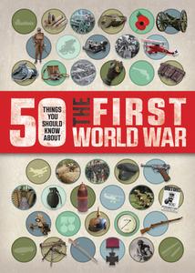 The First World War di Jim Eldridge edito da QEB Publishing