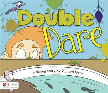 Double Dare di Richard Gary edito da Tate Publishing & Enterprises