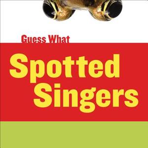 Spotted Singers: Leopard Frog di Kelly Calhoun edito da CHERRY LAKE PUB