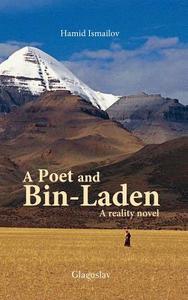 A Poet and Bin-Laden di Hamid Ismailov edito da GLAGOSLAV PUBLICATIONS B.V.
