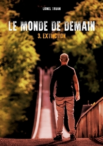 Le Monde de demain di Lionel Truan edito da Books on Demand