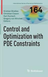 Control and Optimization with PDE Constraints edito da Springer Basel AG