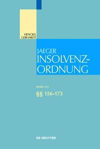 Insolvenzordnung 5/2. §§ 156-173 edito da Gruyter, Walter de GmbH