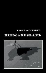 Niemandsland di Edgar A. Wenzel edito da Books on Demand