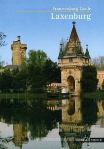 Laxenburg: Franzenburh Castle di Wolfgang Hausler edito da Schnell & Steiner