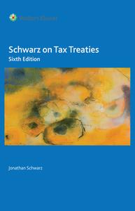 Schwarz On Tax Treaties di Jonathan Schwarz edito da Kluwer Law International