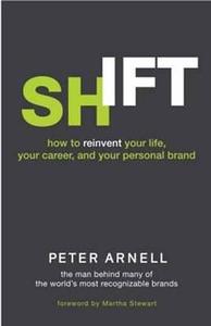 Shift di Peter Arnell edito da Random House Usa Inc