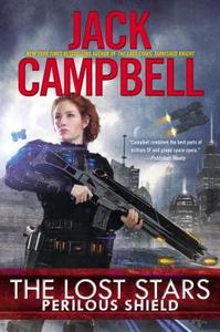 The Lost Stars: Perilous Shield di Jack Campbell edito da ACE
