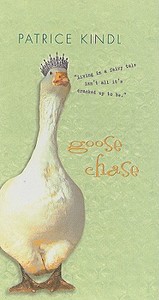Goose Chase di Patrice Kindl edito da Perfection Learning