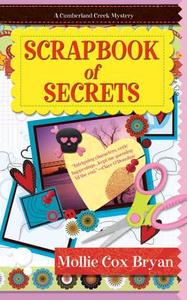 Scrapbook Of Secrets di Mollie Cox Bryan edito da Kensington Publishing