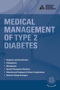 Medical Management of Type 2 Diabetes di American Diabetes Association edito da AMER DIABETES ASSN