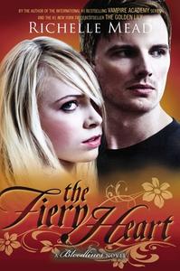 The Fiery Heart di Richelle Mead edito da RAZORBILL