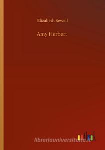 Amy Herbert di Elizabeth Sewell edito da Outlook Verlag