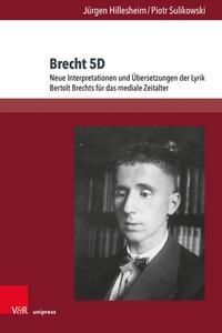 Brecht 5D di Jürgen Hillesheim, Piotr Sulikowski edito da V & R Unipress GmbH