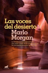 Las voces del desierto di Marlo Morgan edito da Vergara (Ediciones B)