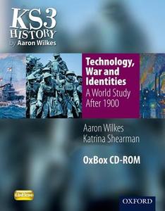 Technology, War & Identities: A World Study After 1900 Oxbox Cd-rom di Aaron Wilkes, Katrina Shearman edito da Oxford University Press