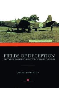 Fields of Deception di Colin Dobinson edito da Methuen Publishing Ltd
