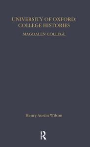 The University of Oxford College Histories di Routledge, Paul Wells edito da Routledge