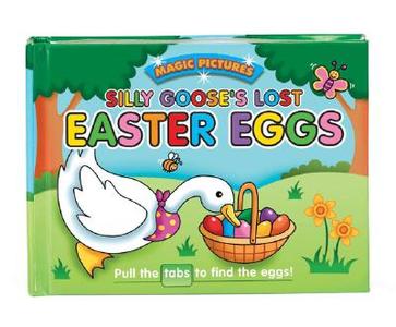 Silly Goose\'s Lost Easter Eggs di Book Studio edito da Running Press Kids