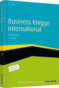 Business Knigge international di Kai Oppel edito da Haufe Lexware GmbH