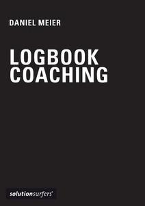 Logbook for Coaches di Daniel Meier edito da Books on Demand