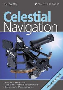 Celestial Navigation di Tom Cunliffe edito da Fernhurst Books Limited