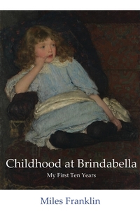 Childhood at Brindabella di Miles Franklin edito da ETT Imprint