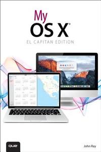 My OS X di John Ray edito da QUE CORP