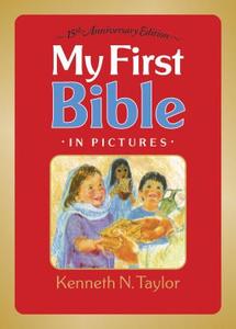My First Bible in Pictures, Without Handle di Kenneth N. Taylor edito da TYNDALE HOUSE PUBL