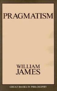 Pragmatism di William James edito da PROMETHEUS BOOKS