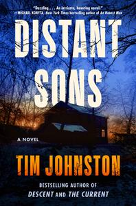 Distant Sons di Tim Johnston edito da ALGONQUIN BOOKS OF CHAPEL